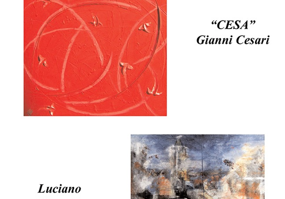 Gianni Cesari e Luciano Chinaglia “Dentro l’arte” ANNO 2016