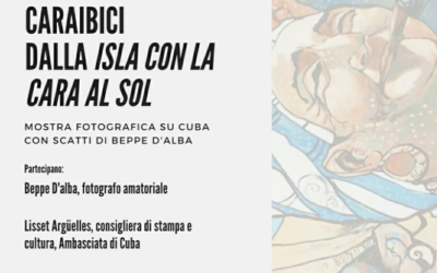 Fond.ne Franceschetti e Di Cola e Ass.ne Italia Cuba “ORIZZONTI CARAIBICI DALLA ISLA CON LA CARA AL SOL” anno 2021
